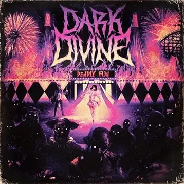 Dark Divine : Deadly Fun